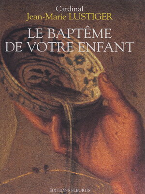 cover image of Le baptême de votre enfant